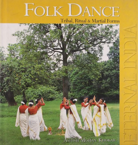 Stock image for Folk Dance: Tribal, Ritual & Martial Forms for sale by Shalimar Books