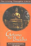 Gotama the Buddha (9788129101556) by Coomaraswamy, A. K.; Horner, I.B.