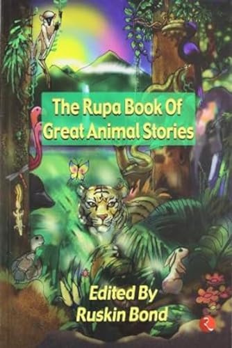 Beispielbild fr Rupa Book of Great Animal Stories zum Verkauf von Blackwell's