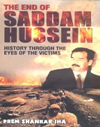 Stock image for The End of Saddam Hussein: History Through the Eyes of the Victims for sale by Affordable Collectibles