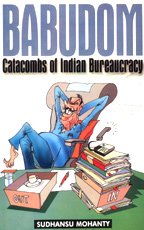 Beispielbild fr Babudom: Catacombs of Indian Bucreaucracy zum Verkauf von Wonder Book