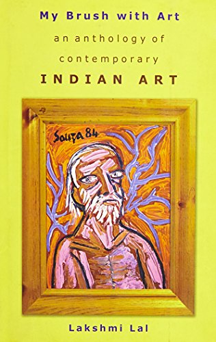 Beispielbild fr My Brush with Art: An Anthology of Contemporary Indian Art zum Verkauf von Reuseabook