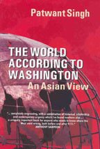 9788129104762: The World According to Washington: An Asian View