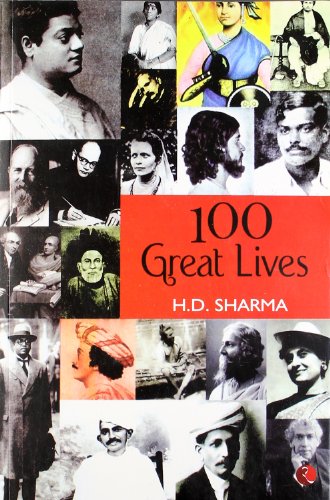 100 Great Lives (9788129107367) by Sharma, H. D.