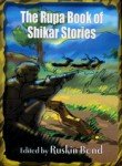 The Rupa Book Of Shikar Stories