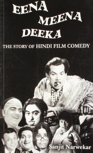 Stock image for Eena Mena Deeka: The Story of Hindi Film Comedy for sale by Books Unplugged