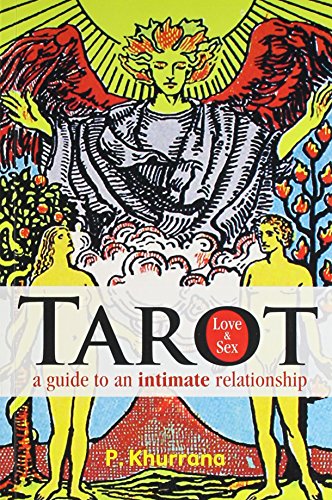 Tarot: A Guide to an Intimate Relationship (9788129110756) by Khurrana, P