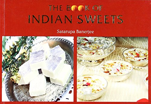 Imagen de archivo de The Book of Indian Sweets a la venta por Books Puddle