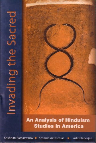 Beispielbild fr Invading the Sacred; An Analysis of Hinduism Studies in America zum Verkauf von ThriftBooks-Atlanta