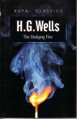 Undying Fire (9788129112187) by Wells, H. G.