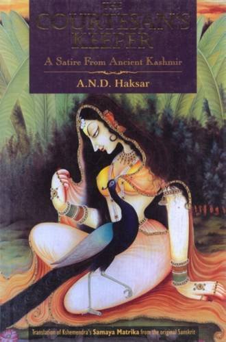 Stock image for The Courtesan's Keeper: A Satire from Ancient Kashmir for sale by Shalimar Books