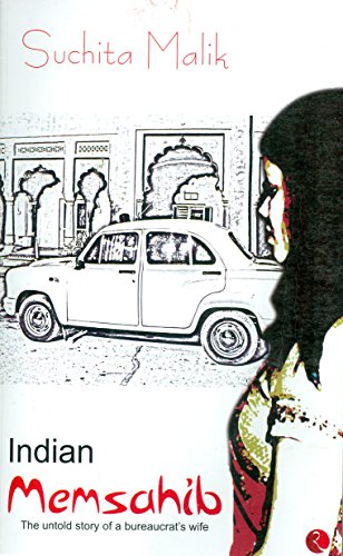 Imagen de archivo de Indian Memsahib: The Untold Story of a Bureaucrat's Wife a la venta por WorldofBooks