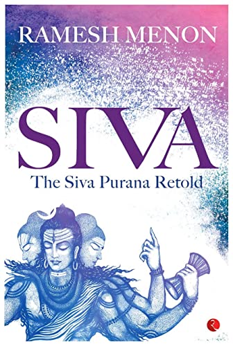 Beispielbild fr Siva: The Siva Purana Retold zum Verkauf von BooksRun