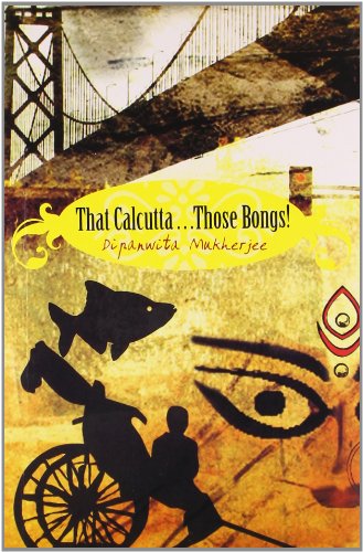 Stock image for That Calcutta.Those Bongs! for sale by Bayside Books