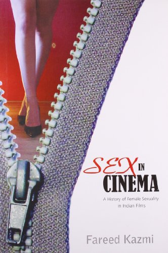 Imagen de archivo de Sex in Cinema A History of Female Sexuality in Indian Films a la venta por Shalimar Books