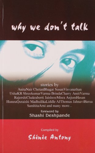 Why We Don't Talk (9788129116529) by Shinie Antony