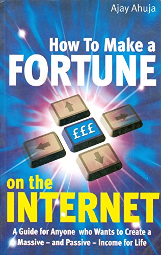 9788129116697: How to Make a Fortune on the Internet