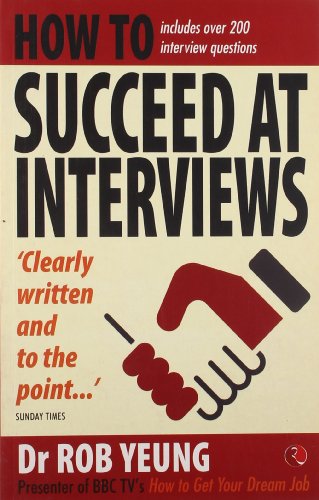 9788129116727: How to Succeed at Interviews