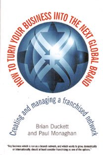 How To Turn Your Business Into The Next Global Brand (9788129116765) by Brian Duckett