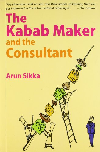 9788129117427: The Kabab Maker and the Consultant