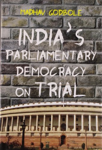 9788129118042: India's Parliamentary Democracy on Trial