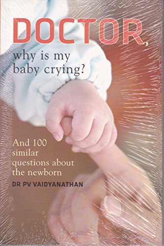 Beispielbild fr Doctor, Why is My Baby Crying zum Verkauf von PBShop.store US