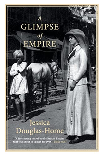 Stock image for A Glimpse of Empire for sale by Majestic Books