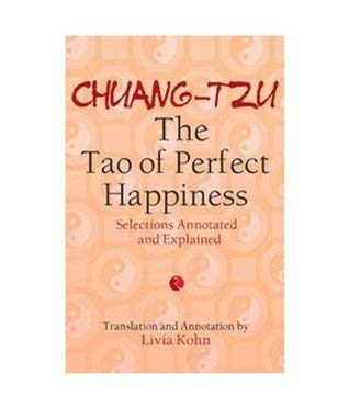 Beispielbild fr Chuang-Tzu: The Tao of Perfect Happiness zum Verkauf von WorldofBooks