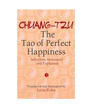 Imagen de archivo de Chuang-Tzu: The Tao of Perfect Happiness a la venta por WorldofBooks