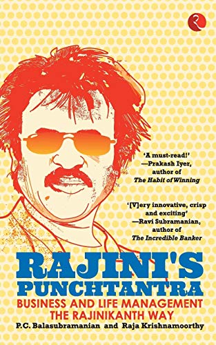 9788129119995: Rajini's Punchtantra: Business And Life Management The Rajinikanth Way