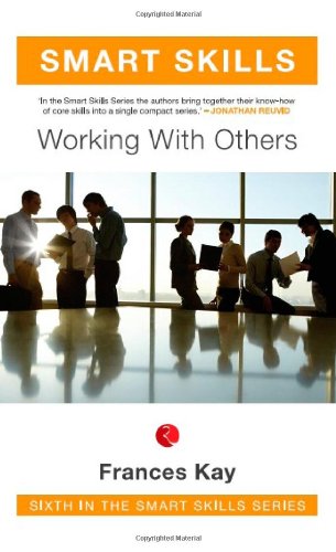 Smart Skills: Working With Others (9788129120038) by Frances Kay