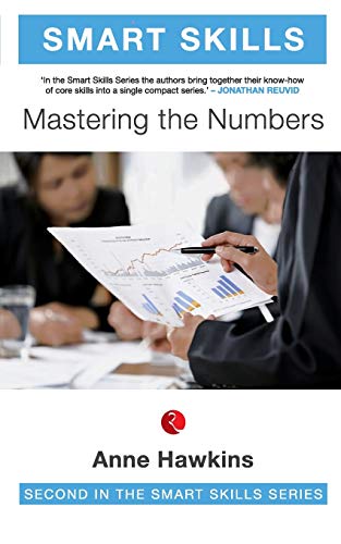 Beispielbild fr Smart Skills: Mastering the Numbers zum Verkauf von Wonder Book