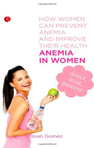Anemia In Women (9788129120793) by Joan Gomez