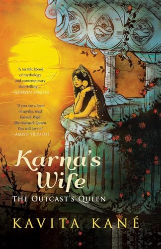 Beispielbild fr Karna's Wife: The Outcast's Queen zum Verkauf von Wonder Book