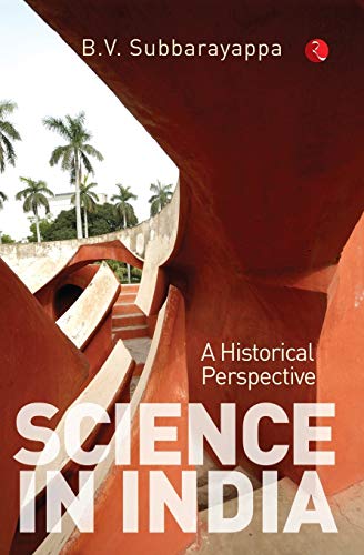 Beispielbild fr Science In India: A Historical Perspective zum Verkauf von WorldofBooks