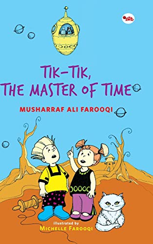 Stock image for Tik-Tik, The Master Of Time for sale by GF Books, Inc.