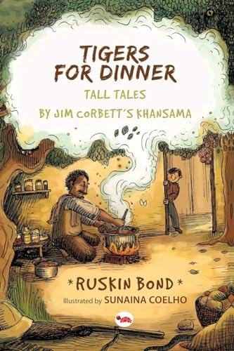 9788129121141: Tigers for Dinner: Tall Tales By Jim Corbett's Khansama