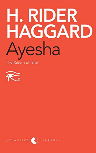 9788129124487: Ayesha: The Return Of 'She'