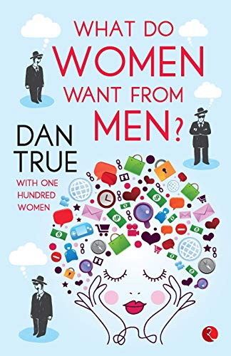 Stock image for What do Women Want from Men? for sale by Majestic Books