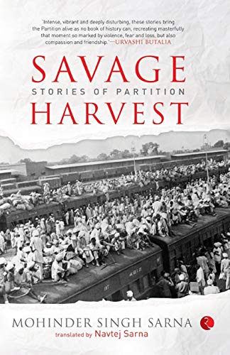 Stock image for SAVAGE HARVEST: STORIES OF PARTITION for sale by Chiron Media