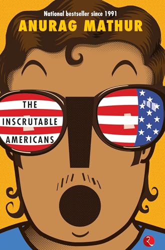 9788129129802: The Inscrutable Americans