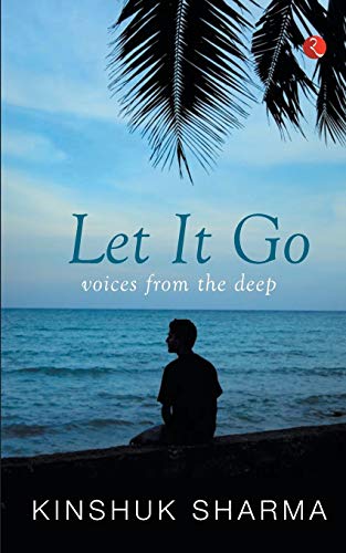 9788129129833: Let It Go: Voices from the Deep
