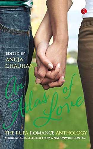 9788129130006: An Atlas Of Love: The Rupa Romance Anthology