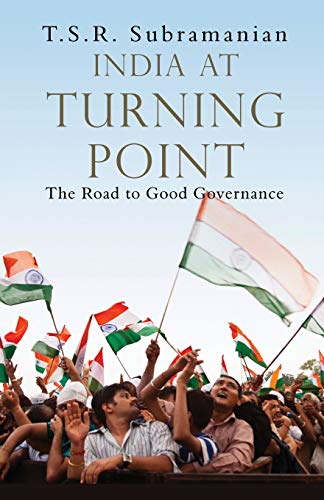 Stock image for India At Turning Point The Road to Good Governance [Hardcover ] for sale by booksXpress