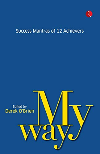 Stock image for My Way Success Mantras of 12 Achievers for sale by Books Puddle