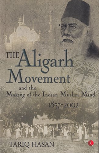 9788129131003: The Aligarh Movement [Paperback] [Paperback] [Jan 01, 2017] 0