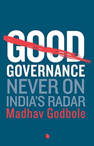 Stock image for Good Governance: Never on India's Radar for sale by ThriftBooks-Atlanta