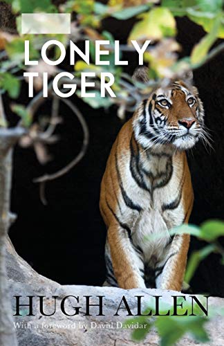 Stock image for THE LONELY TIGER for sale by Chiron Media