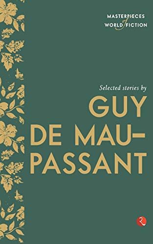 9788129131409: Selected Stories by Guy de Maupassant