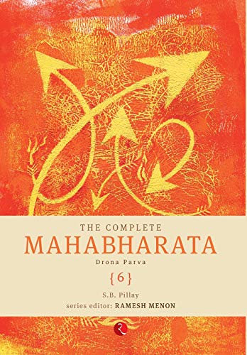 Beispielbild fr The Complete Mahabharata Drona Parva 6-Pb zum Verkauf von HALCYON BOOKS
